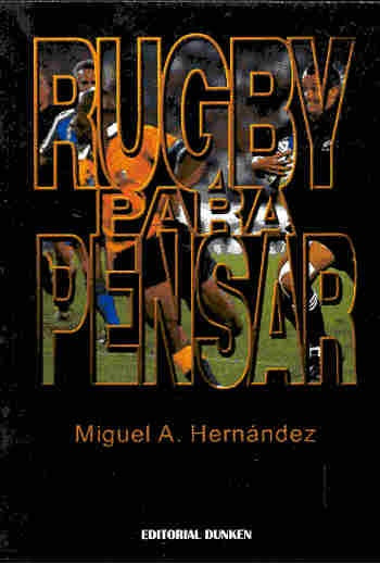 Rugby para pensar | Miguel Hernández
