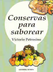 Conservar para saborear | Victorio Petrosino