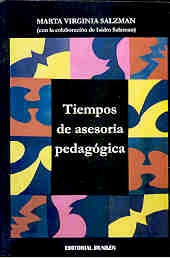 Tiempos de asesoría pedagógica | Marta Virginia Salzman