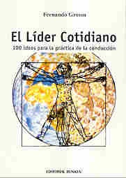 Líder cotidiano, El | Fernando Lelio Grosso