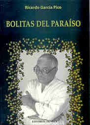 Bolitas del paraíso | Ricardo García Pico