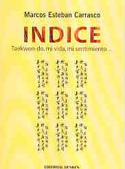 Taekwon-do, mi vida... mi sentimiento | Marcos Esteban Carrasco