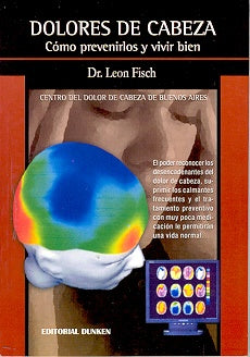 Cómo dominar los dolores de cabeza | León Fisch