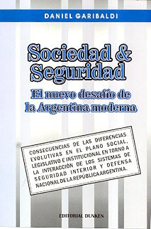 Sociedad & seguridad | Daniel Garibaldi