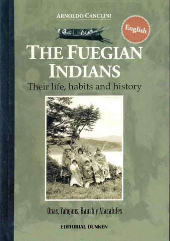 The fuegian indians | Arnoldo Canclini