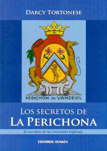 Los secretos de la Perichona | Darcy Noemí Tortonese