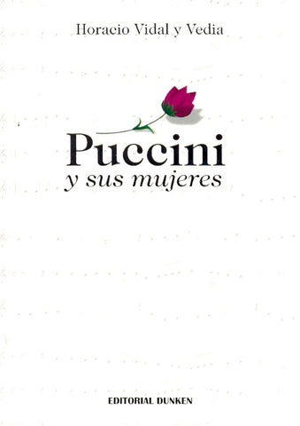 Puccini y sus mujeres | HoracioVidaly Vedia