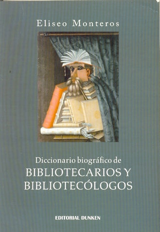 Diccionario biográficos de bibliotecarios y bibliotecólogos | Eliseo Monteros