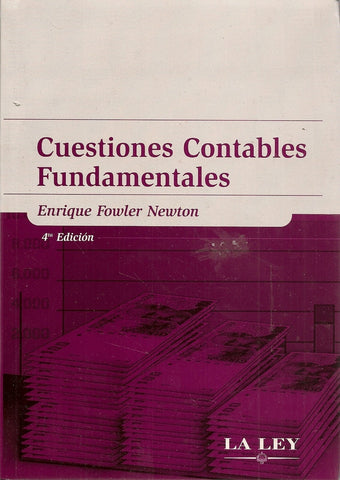 CUESTIONES CONTABLES FUNDAMENTALES.. | Enrique Fowler Newton