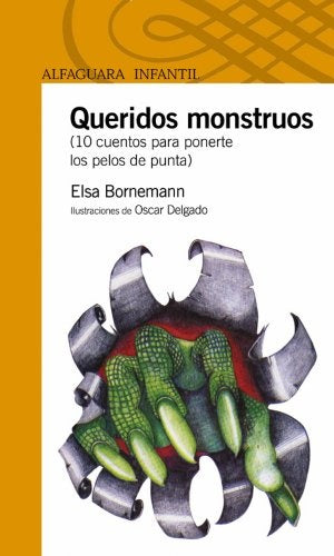 Queridos Monstruos  | Elsa Isabel Bornemann