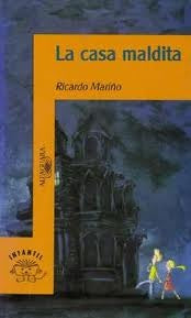 La casa maldita | Ricardo Jesús Mariño