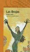 LAS BRUJAS. | Roald Dahl