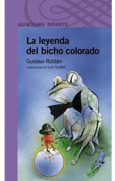 LA LEYENDA DEL BICHO COLORADO | Gustavo Roldán