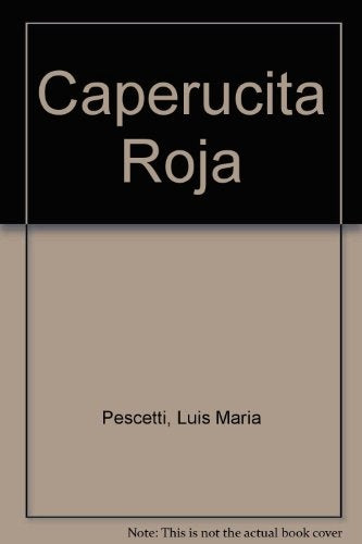 Caperucita Roja | Luis María Pescetti