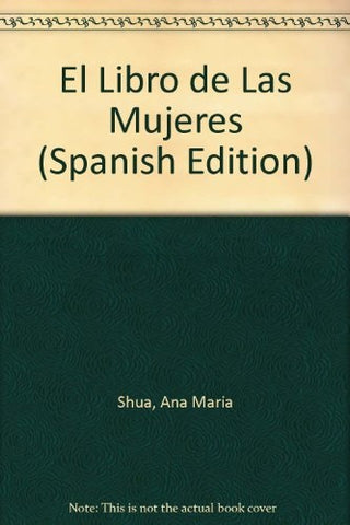 EL LIBRO DE LAS MUJERES | Ana María Shua