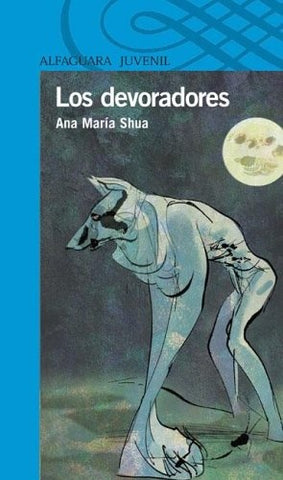 Devoradores, Los | Ana María Shua