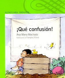 Qué confusión! | Ana María Machado