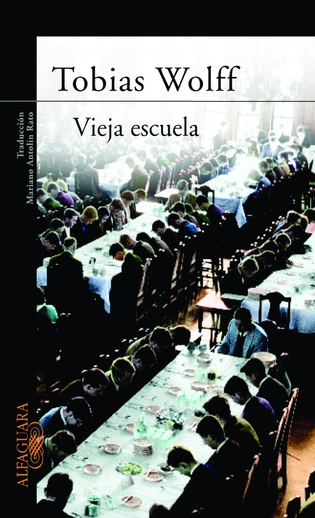 Vieja escuela | Tobías Wolff