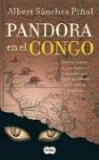 Pandora en el Congo | Albert Sánchez Piñol
