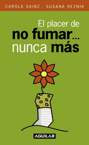 EL PLACER DE NO FUMAR... NUNCA MÁS.. | Carola Sainz