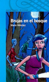 brujas en el bosque  | Mario Méndez