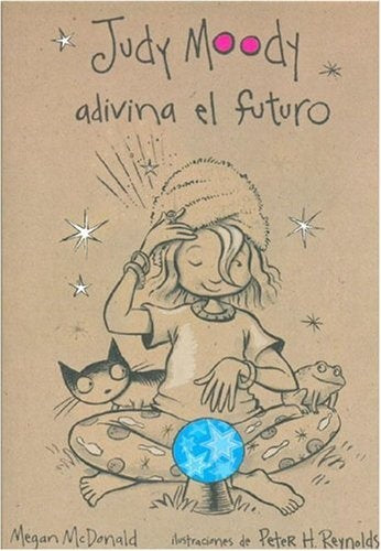 JUDY MOODY ADIVINA EL FUTURO | Megan McDonald