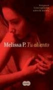 TU ALIENTO.. | Melissa Panarello