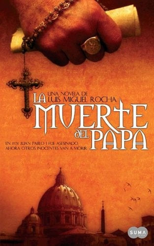 La muerte del Papa | Luís Miguel Rocha