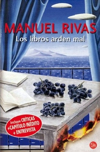 Los libros arden mal | Manuel Rivas