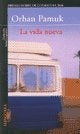 La vida nueva | Pamuk, Carpintero