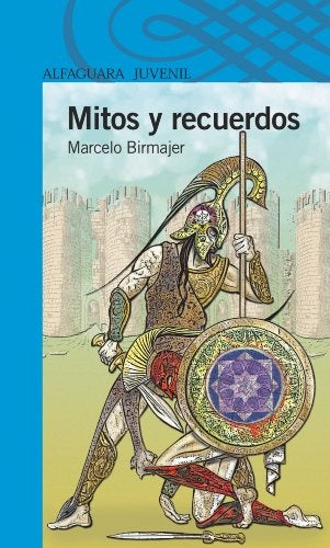 Mitos y recuerdos  | Marce Birmajer