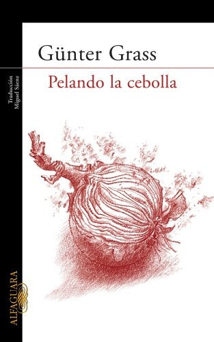PELANDO LA CEBOLLA.. | Gunter Grass