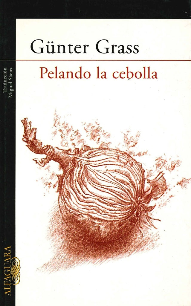PELANDO LA CEBOLLA.. | Gunter Grass