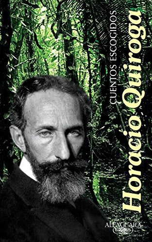 Cuentos elegidos | Horacio Quiroga