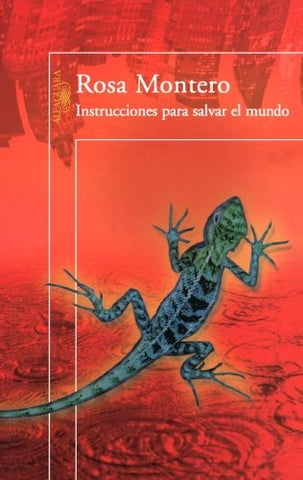 INSTRUCCIONES PARA SALVAR EL MUNDO  | Rosa Montero