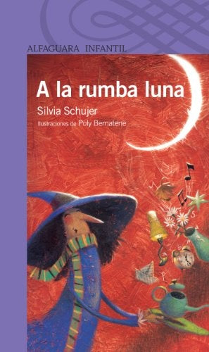 A La Rumba Luna | Silvia Schujer