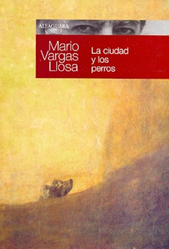 LA CIUDAD Y LOS PERROS.. | MARIO VARGAS LLOSA