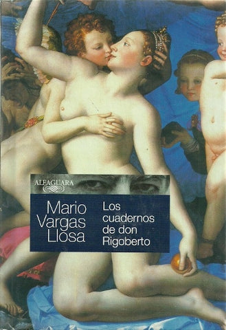 LOS CUADERNOS DE DON RIGOBERTO | MARIO VARGAS LLOSA