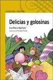 Delicias y golosinas | Machado, Merlino, Rovira