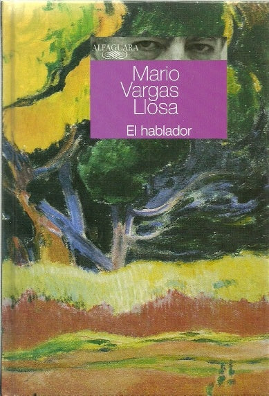 EL HABLADOR.. | MARIO VARGAS LLOSA