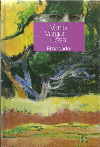 EL HABLADOR.. | MARIO VARGAS LLOSA