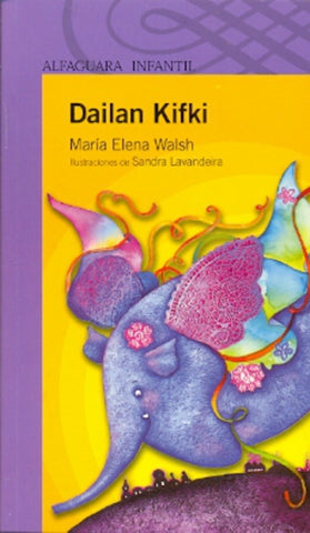 DAILAN KIFKI.. | María Elena Walsh