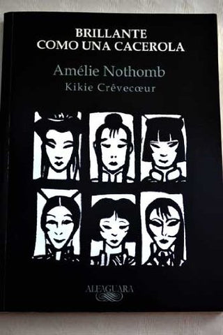 Brillante como una cacerola | Amélie Nothomb
