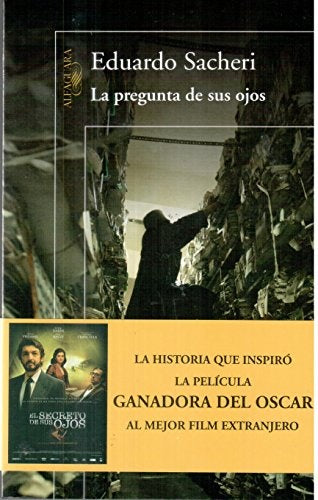 La pregunta de sus ojos | Eduardo Sacheri