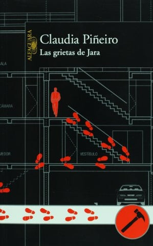 LAS GRIETAS DE JARA.. | CLAUDIA  PIÑEIRO