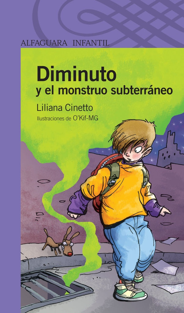 DIMINUTO Y EL MONSTRUO SUBTERRANEO .. | Cinetto, O´Kif-MG