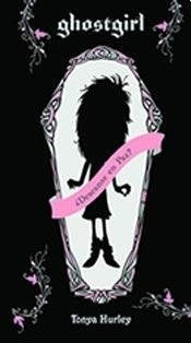 Ghostgirl* | Tonya Hurley