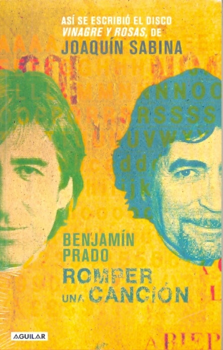 Romper una canción | Benjamín Prado