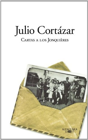 Cartas a los Jonquiéres | JULIO CORTÁZAR