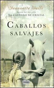 CABALLOS SALVAJES OFERTA | JEANETTE WALLS